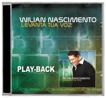 Wilian Nascimento - Levanta Tua Voz - Play-Back